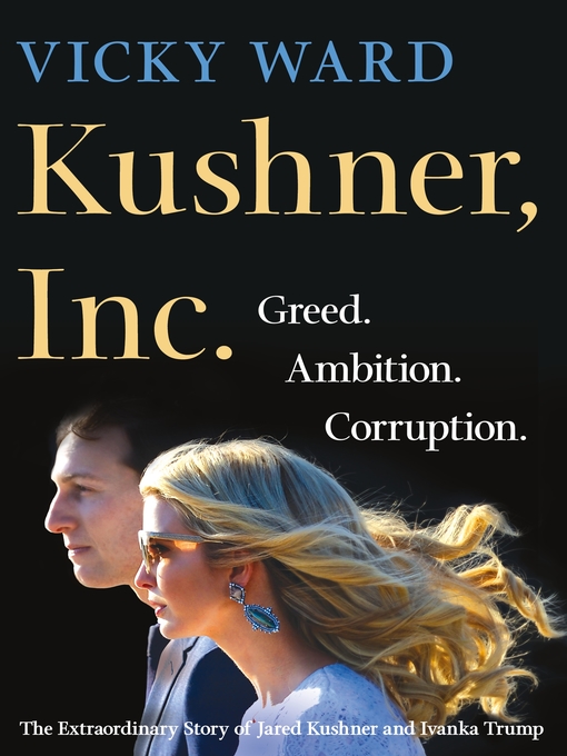 Title details for Kushner, Inc. by Vicky Ward - Wait list